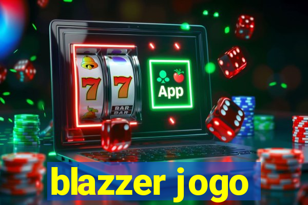 blazzer jogo